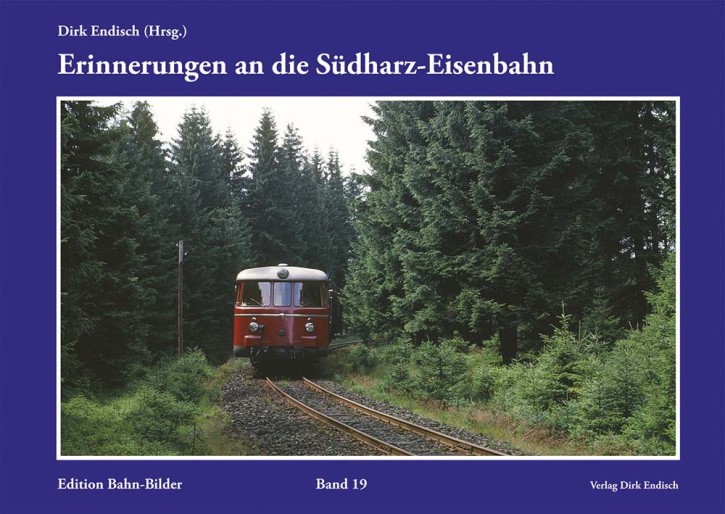Erinnerungen an die Südharz-Eisenbahn - Dirk Endisch